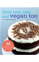 Have Your Cake and Vegan Too