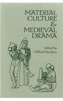 Material Culture and Medieval Drama