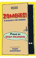 Zombies! Evacuate the School!