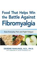 Food That Helps Win the Battle Against Fibromyalgia