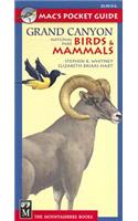 Mac's Pocket Guide Grand Canyon National Park Birds & Mammals