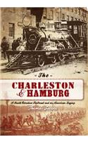 The Charleston & Hamburg