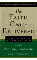 Faith Once Delivered