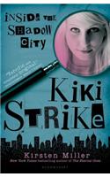 Kiki Strike: Inside the Shadow City