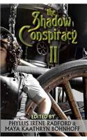 The Shadow Conspiracy II