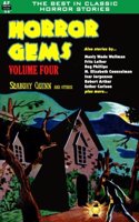 Horror Gems, Volume Four, Seabury Quinn and Others