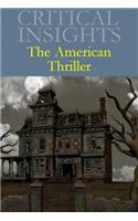 Critical Insights: The American Thriller