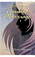 Women's Guide to Troubled Marriage