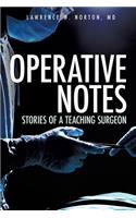 Operative Notes