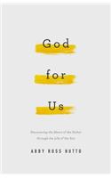 God for Us
