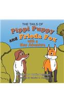 The Tails of Pippi Pippy and Frieda Fox with a New Adventure