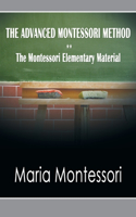 Advanced Montessori Method - The Montessori Elementary Material