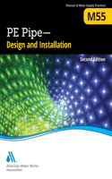 M55 Pe Pipe - Design and Installation, Second Edition