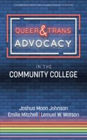 Queer & Trans Advocacy in the Community College