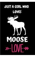 Just a Girl Who Loves Moose