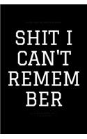 Shit i can't remember