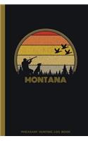 Montana Pheasant Hunting Log Book