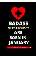 Badass Anesthesiologist Are Born in January