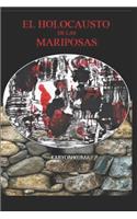 El Holocausto de Las Mariposas
