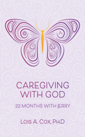Caregiving with God