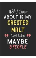 All I care about is my Crested Malt and like maybe 3 people