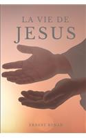 La Vie de Jésus