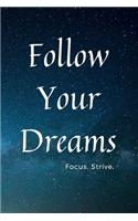 Follow Your Dreams
