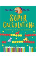 Super Calculations: Numbers Up to 100 and Calculations