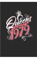 Queens Are Born In 1979: Blank Lined Notebook / Journal (6 X 9 -120 Pages) - Birthday Gift Idea