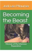Becoming the Beast