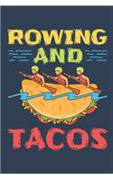 Rowing and Tacos