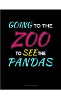 Going To The Zoo To See The Pandas: Genkouyoushi Notebook(198 Genkouyoushi Notebook)