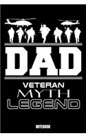 Dad Veteran Myth Legend Notebook