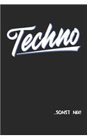Techno ...sonst nix!