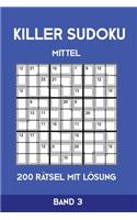 Killer Sudoku Mittel 200 Rätsel mit Lösung Band 3