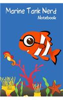 Marine Tank Nerd Notebook