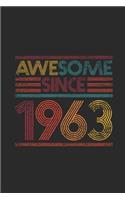 Awesome Since 1963: Blank Lined Notebook / Journal (6 X 9 -120 Pages) - Birthday Gift Idea