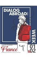 Everyday French Conversations to Help You Learn French - Week 1/Week 2: Semestre d'Oliver en France