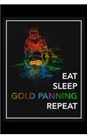 Eat Sleep Gold Panning Repeat: Daily Planner - Track Fitness Goals, Meals and Hydration - Shopping List Log - To-Do-List Journal for Gold Miners