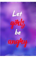 Let Girls Be Angry