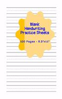 Blank Handwriting Practice Sheets - 100 pages 8.5" x 11": Cursive Handwriting Books For Children