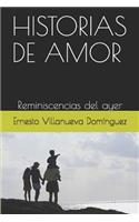 Historias de Amor: Reminiscencias del Ayer