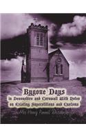 Bygone Days in Devonshire and Cornwall