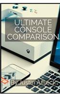 Ultimate Console Comparison: The Best Ones for Your Family Gaming and Entertainment Needs