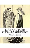 Line and Form (1900): Large print