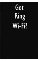 Got Ring Wi-Fi?