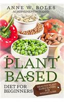 Plant Based Diet for Beginners