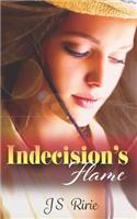Indecision's Flame