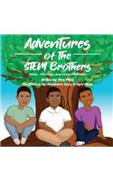 Adventures of the STEM Brothers