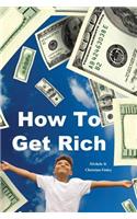 How to Get Rich